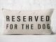 Top 10 Best Reserved For The Dog Pillow in 2022 29 Top 10 Best Reserved For The Dog Pillow in 2022