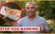 Effective Ways to Stop Unwanted Dog Barking 5 Effective Ways to Stop Unwanted Dog Barking