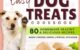 Best Dog Treat Recipes: Delicious & Nutritious Homemade Treats for Furry Friends 5 Best Dog Treat Recipes